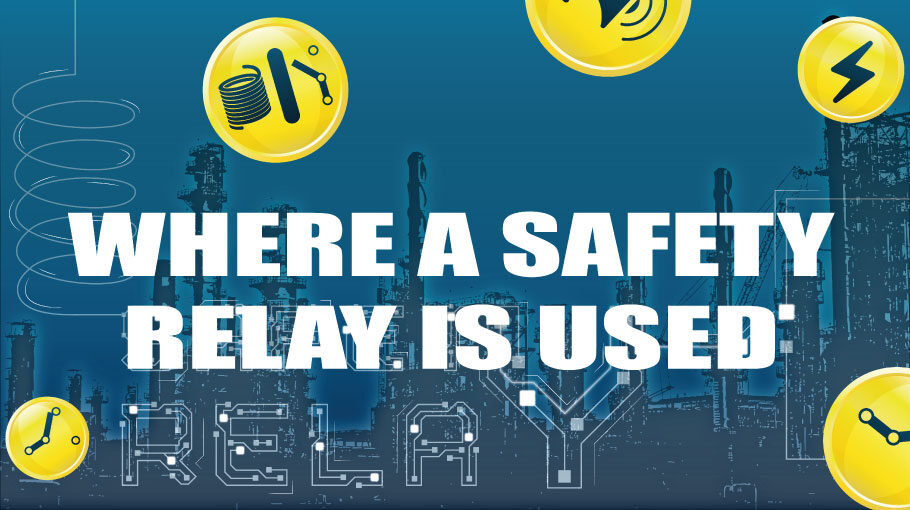 Where a safety relay is used